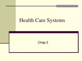 health care systems