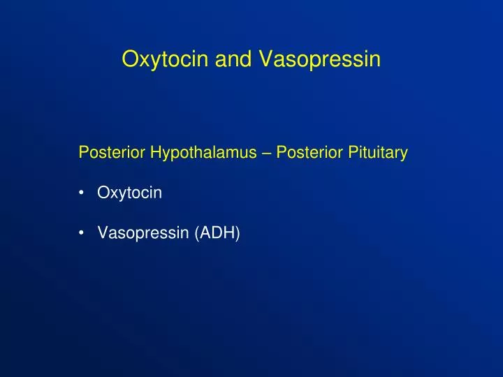 oxytocin and vasopressin