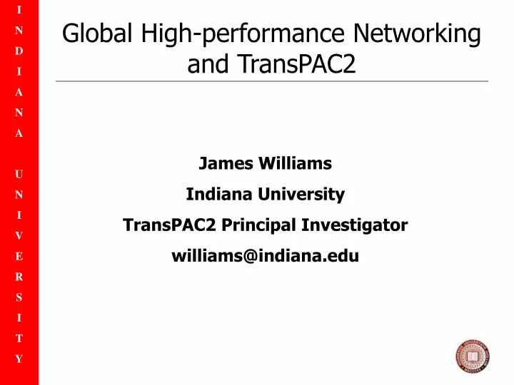 global high performance networking and transpac2