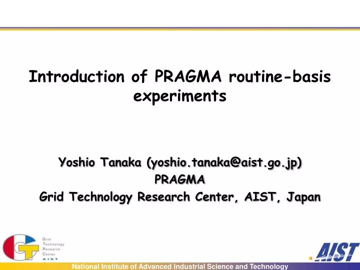 introduction of pragma routine basis experiments