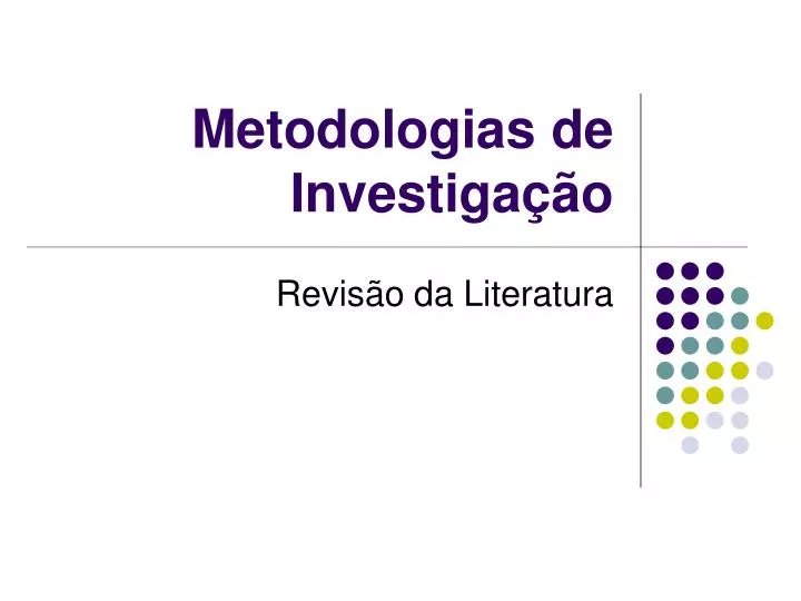 metodologias de investiga o