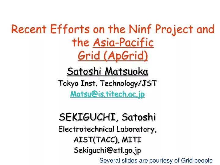 recent efforts on the ninf project and the asia pacific grid apgrid