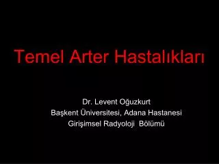temel arter hastal klar