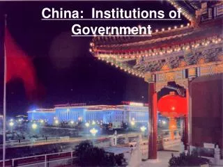 China: Institutions of Government