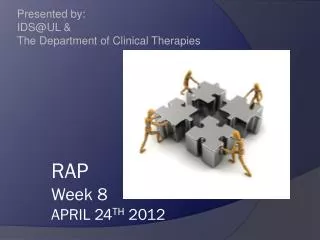RAP Week 8 April 24 th 2012