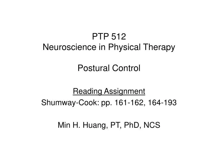 ptp 512 neuroscience in physical therapy postural control