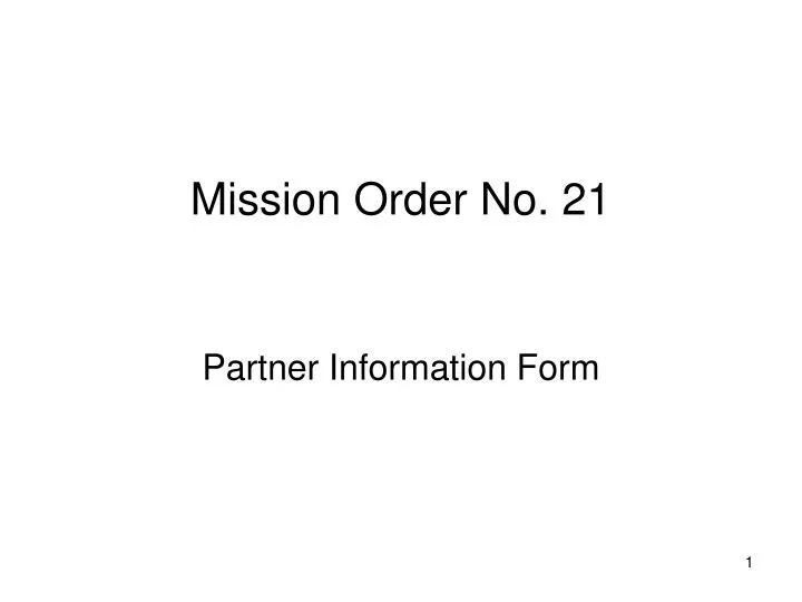 mission order no 21