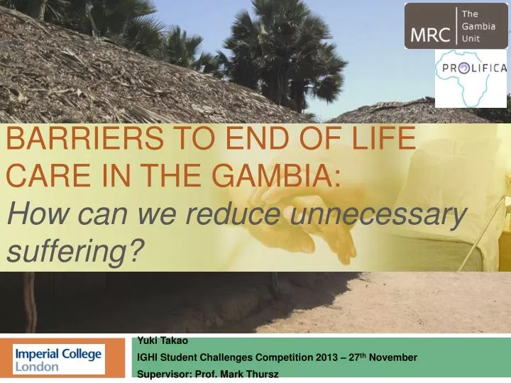 barriers to end of life care in the gambia h ow can we reduce unnecessary suffering