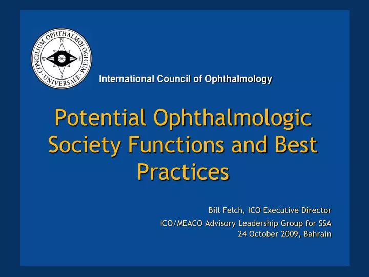 potential ophthalmologic society functions and best practices
