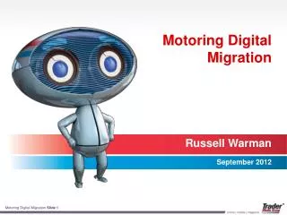 Motoring Digital Migration