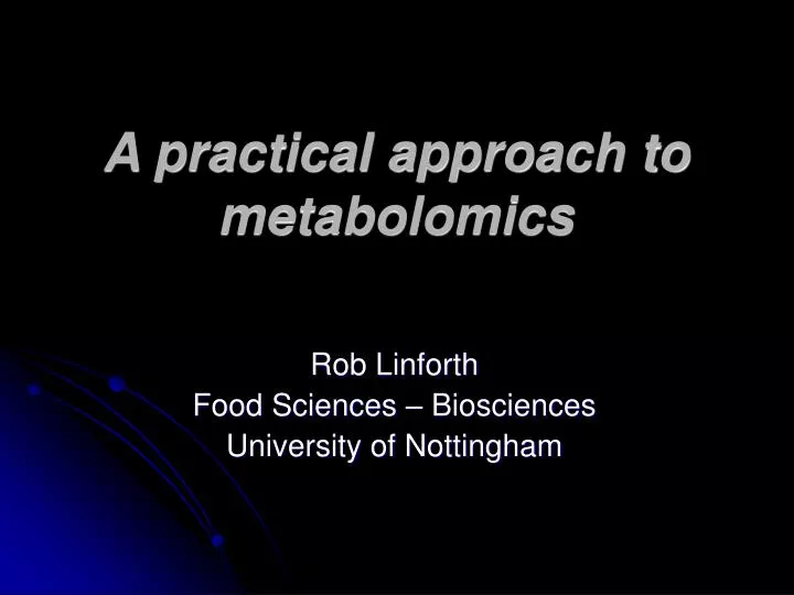 a practical approach to metabolomics