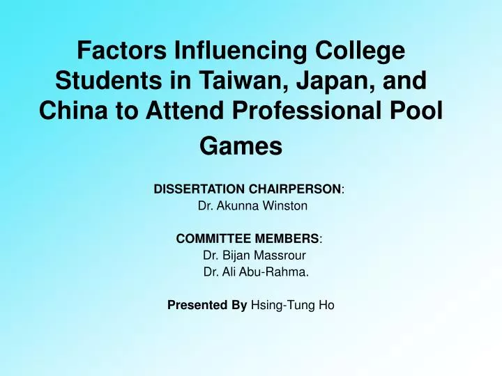factors influencing college students in taiwan japan and china to attend professional pool games