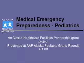 Medical Emergency Preparedness - Pediatrics