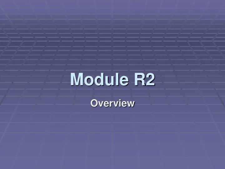 module r2