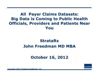 StrataRx John Freedman MD MBA October 16, 2012