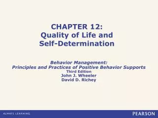 CHAPTER 12: Quality of Life and Self-Determination