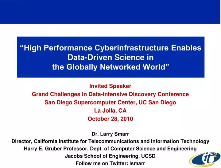 high performance cyberinfrastructure enables data driven science in the globally networked world