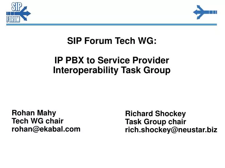 sip forum tech wg ip pbx to service provider interoperability task group