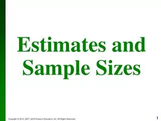 Estimates and Sample Sizes