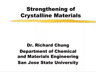 Strengthening of Crystalline Materials