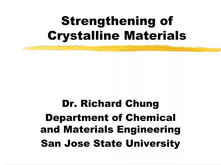 strengthening of crystalline materials