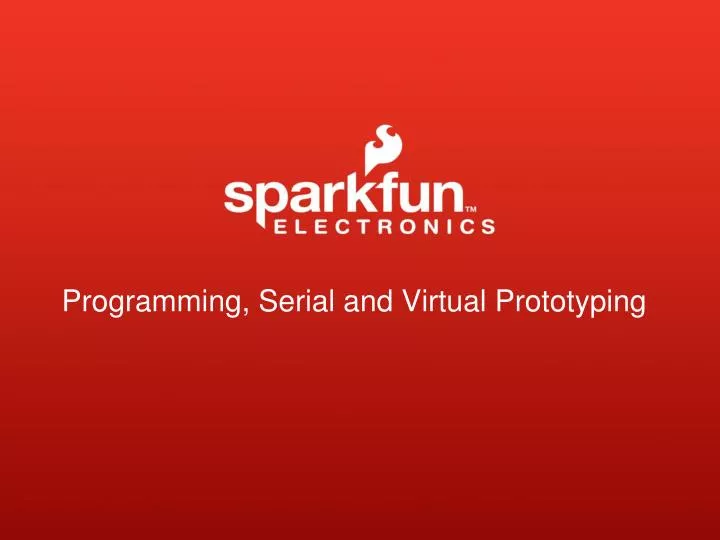 programming serial and virtual prototyping