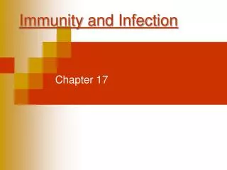 Immunity and Infection