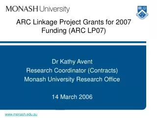 ARC Linkage Project Grants for 2007 Funding (ARC LP07)