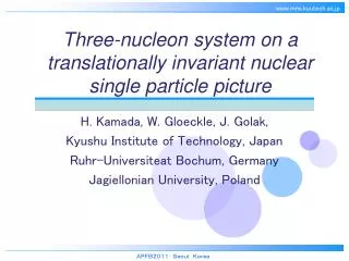 Three-nucleon system on a translationally invariant nuclear single particle picture