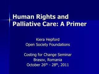 Human Rights and Palliative Care: A Primer