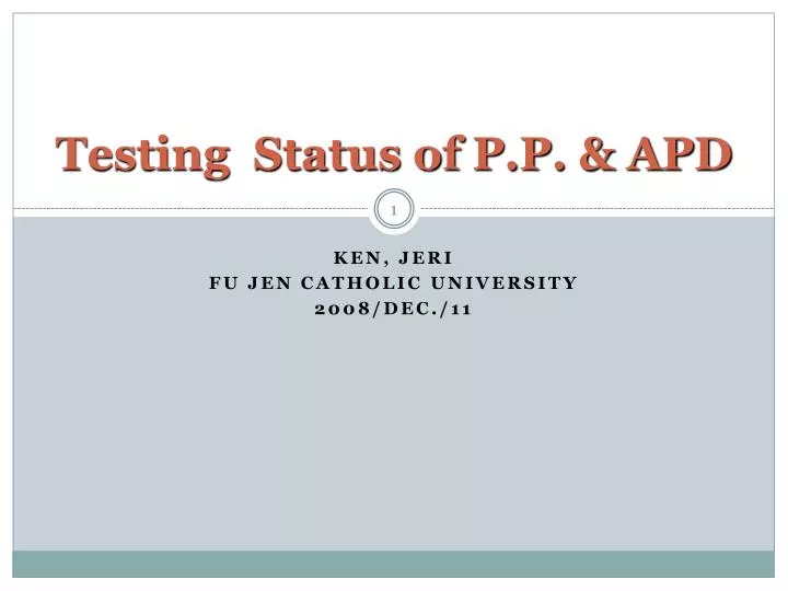 testing status of p p apd