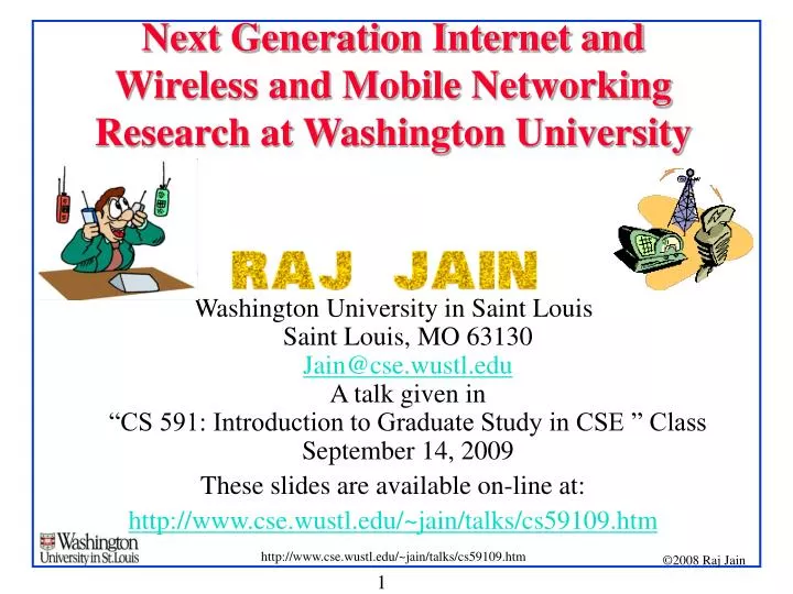 next generation internet and wireless and mobile networking research at washington university