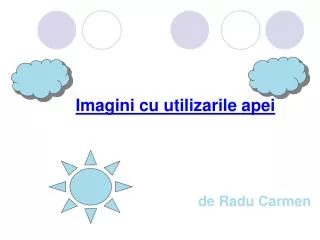 imagini cu utilizarile apei