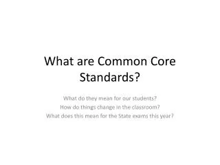 What are Common Core Standards?