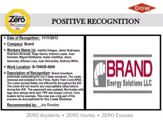 Date of Recognition : 11/11/2013 Company : Brand