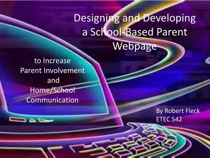 designing and developing a school based parent webpage