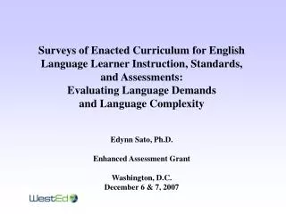Surveys of Enacted Curriculum for English Language Learner Instruction, Standards,