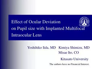 Effect of Ocular Deviation on Pupil size with Implanted Multifocal Intraocular Lens