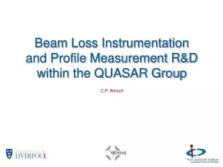 Beam Loss Instrumentation and Profile Measurement R&amp;D within the QUASAR Group
