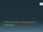 Paris Peace Negotiations - slide 1