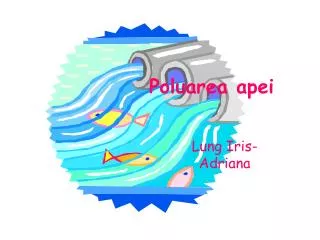 poluarea apei