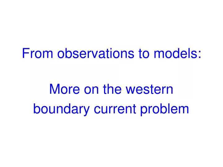 from observations to models