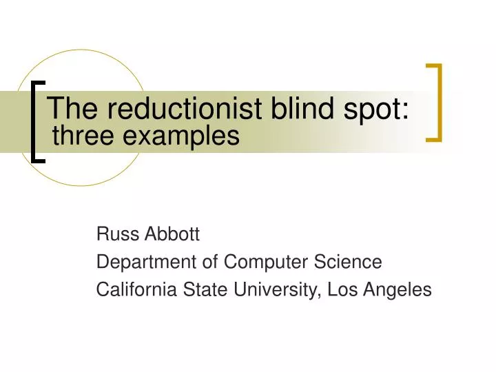 the reductionist blind spot