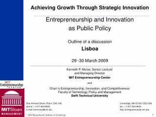 Entrepreneurship and Innovation as Public Policy Outline of a discussion Lisboa 29 -30 March 2009