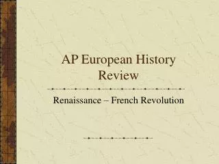 AP European History Review