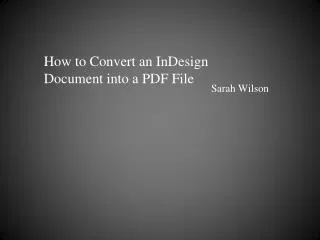 How to Convert an InDesign Document into a PDF File