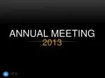 Annual Meeting - slide 1