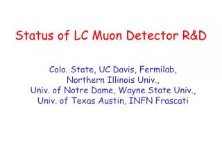 Status of LC Muon Detector R&amp;D
