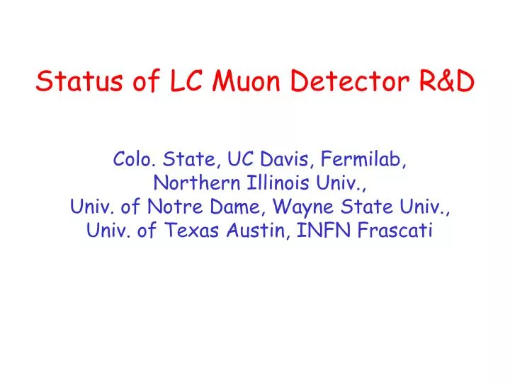 status of lc muon detector r d