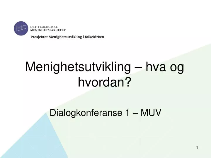 menighetsutvikling hva og hvordan